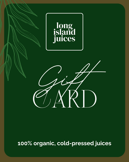 Long Island Juices Gift Card